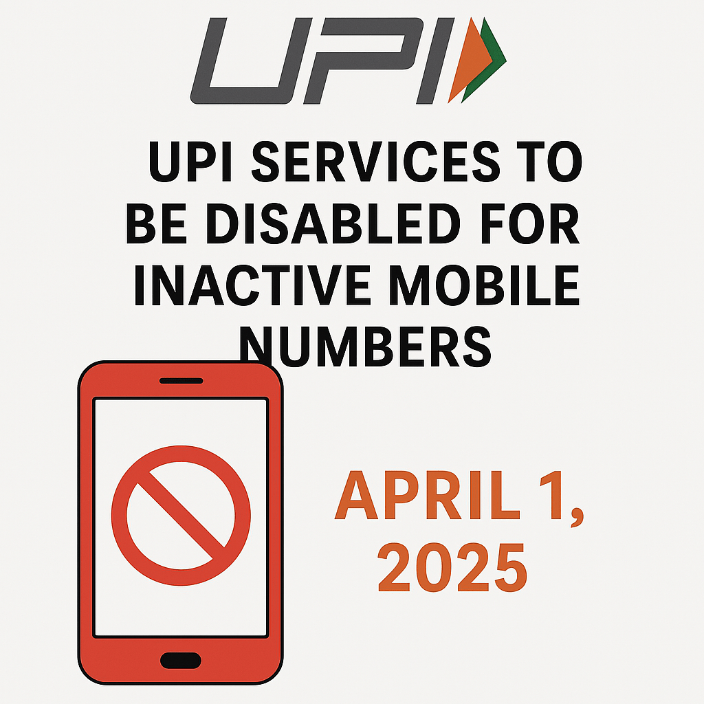 No UPI services for these mobile numbers from April,&nbsp;2025